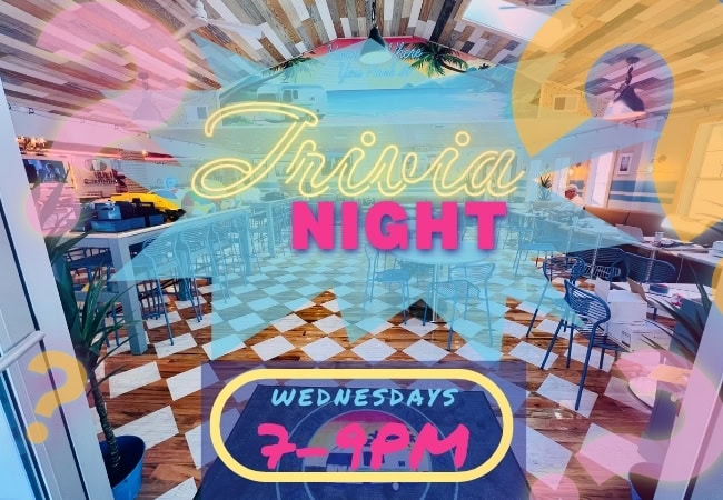 trivia night at beach party wednesdays 7-9pm