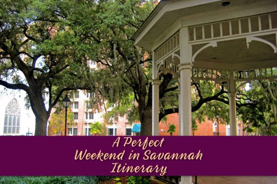 a perfect weekend in savannah itinerary