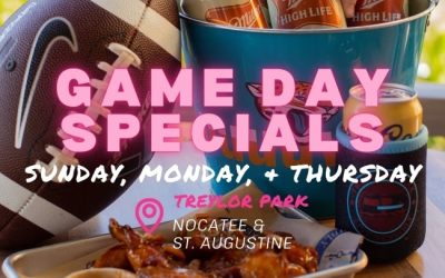 Game Day Specials Nocatee & St Aug Sunday, Monday, Thursday